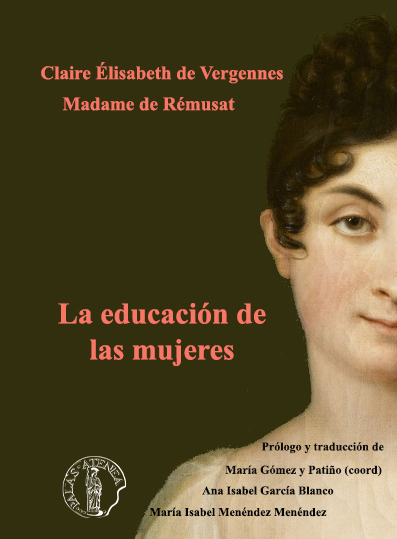  Reseña del libro: Mujer, educación y desigualdad: un análisis del ensayo de Rémusat desde una perspectiva feminista.