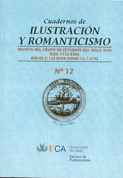 					Ver Núm. 12 (2004): Cuadernos de Ilustración y Romanticismo
				