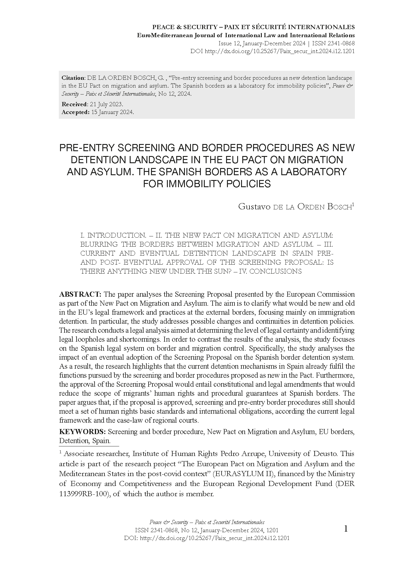 Pre-entry screening and border procedures as new detention landscape in the EU Pact on Migration and Asylum. The Spanish borders as a laboratory for immobility policies