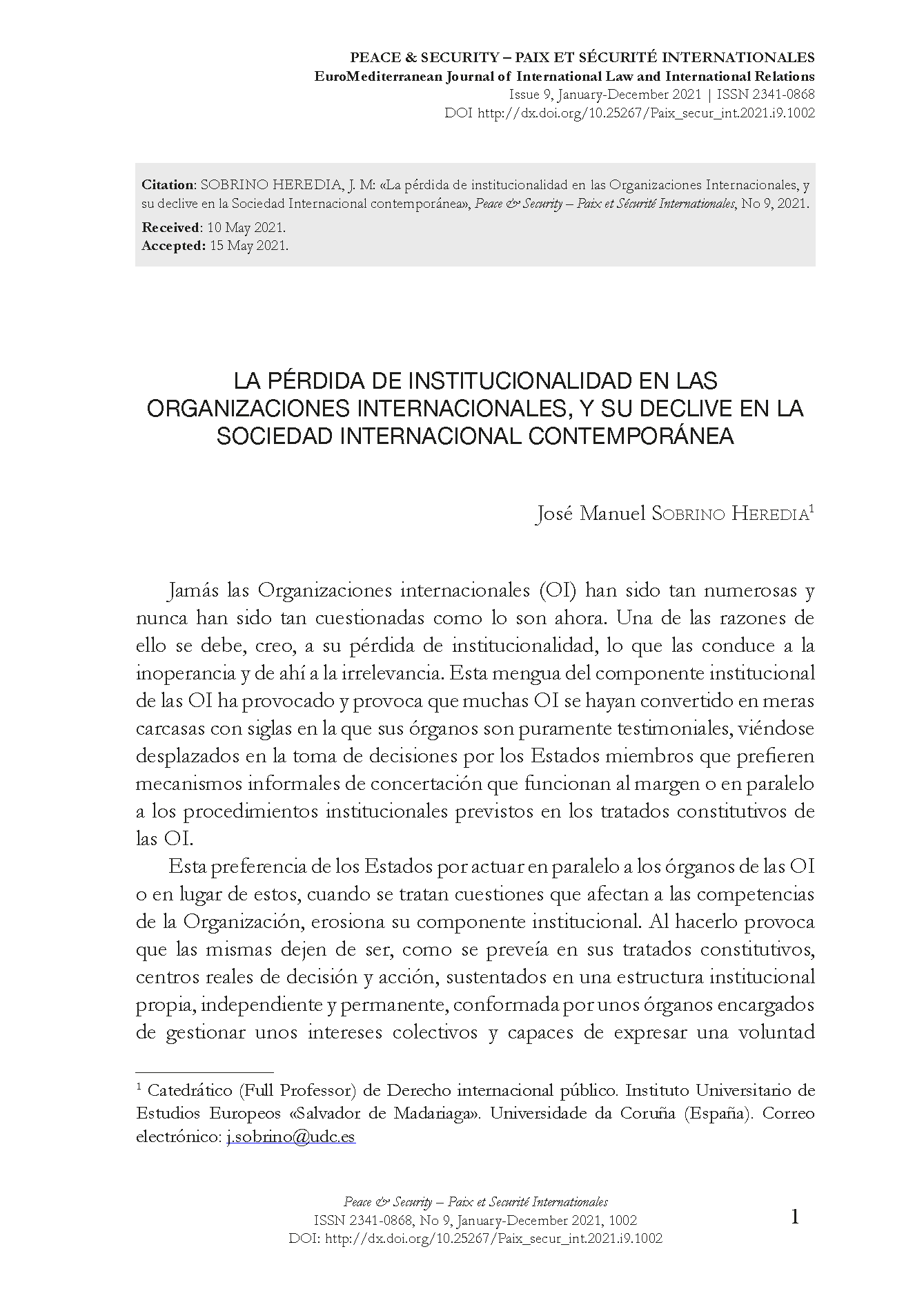 La pérdida de institucionalidad en las Organizaciones Internacionales, y su declive en la Sociedad Internacional contemporánea