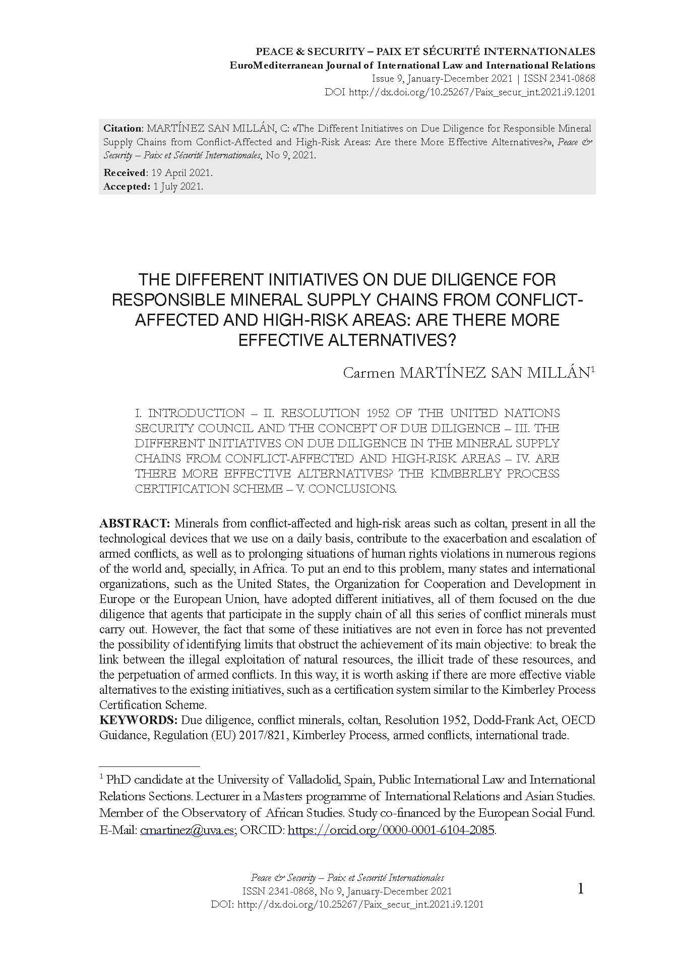 The Different Initiatives on Due Diligence for Responsible Mineral Supply Chains from Conflict-Affected and High-Risk Areas: Are there More Effective Alternatives?