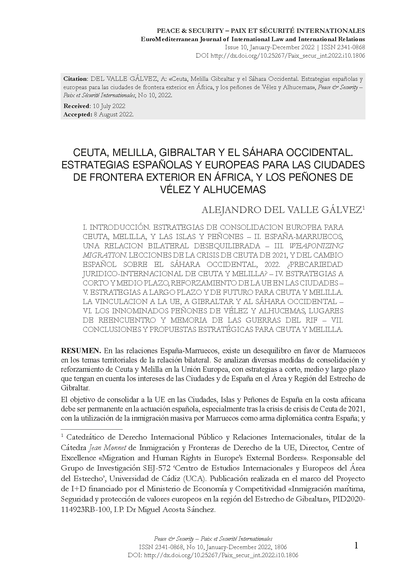 Ceuta, Melilla Gibraltar y el Sáhara Occidental. Estrategias españolas y europeas para las ciudades de frontera exterior en África, y los peñones de Vélez y Alhucemas